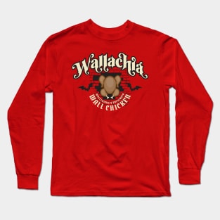 Wallachia Wall Chicken Long Sleeve T-Shirt